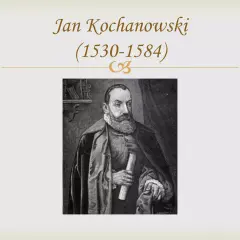 Portret Jana Kochanowskiego, symbolu polskiej twórczości renesansowej.