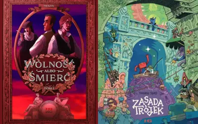 Dwa okładki komiksów: "Wolność albo śmierć" z postaciami historycznymi i "Zasada trójek" z fantastycznymi stworzeniami. Czy komiks to książka? Tak!