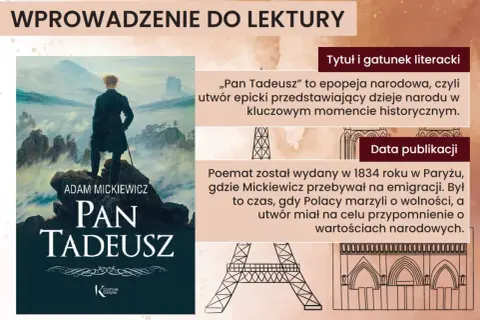 Pan Tadeusz" to epopeja narodowa, rodzaj literacki opisujący dzieje narodu w kluczowym momencie historycznym.