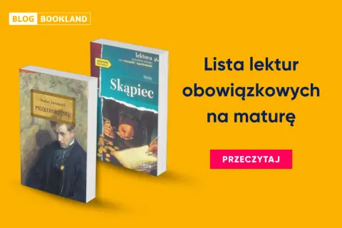 Dwie książki: "Przedwiośnie" i "Skąpiec" - lista lektur z antyku i nie tylko, obowiązkowych na maturę.