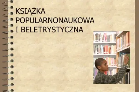 Czym jest literatura popularnonaukowa? Definicja i znaczenie