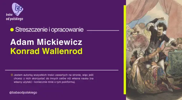Ilustracja przedstawia scenę z epoki Konrada Wallenroda, z dramatyczną postacią w centrum.
