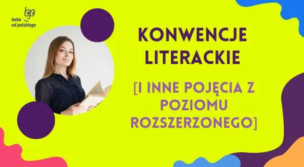 Kobieta z książką, logo "baba od polskiego". Temat: konwencja literacka co to jest i inne pojęcia z poziomu rozszerzonego.