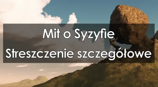 Mit o syzyfie streszczenie w 10 zdaniach – kluczowe fakty i symbolika