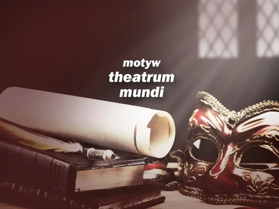 Stara maska, zwój i pióro. To symboliczne przedstawienie toposu "theatrum mundi" – świata jako teatru.