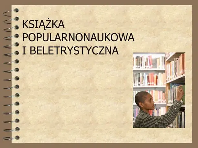 Czym jest literatura popularnonaukowa? Definicja i znaczenie